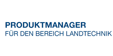 Offene Stelle: Produktmanager für den Bereich Landtechnik